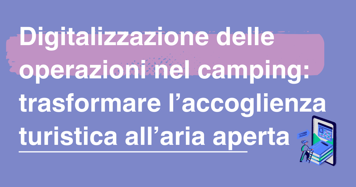 digitalizzazione operazioni camping